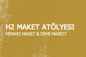 H2 MAKET ATÖLYESİ