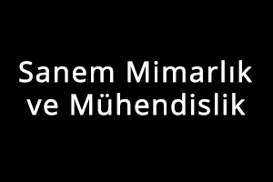 SANEM MİMARLIK VE MÜHENDİSLİK