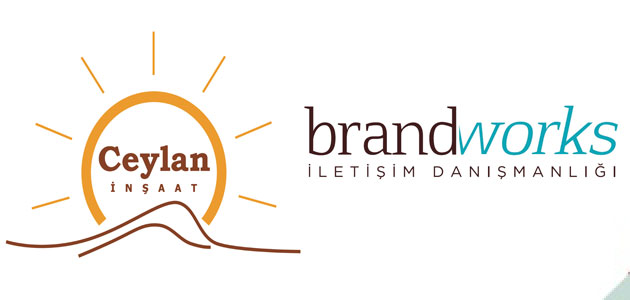 Ceylan İnşaat’ın stratejik iletişim ortağı Brandworks oldu 