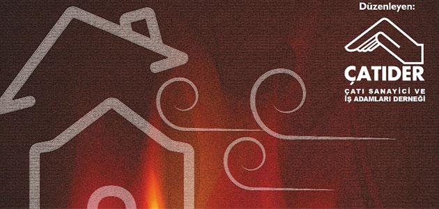 Çatı Sektörü, Çatılardaki Yangın Ve Uçma Riskini Azaltmak İçin Buluşuyor