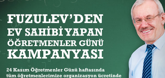 Fuzulev’den Ev Sahibi Yapan Öğretmenler Günü Kampanyası….