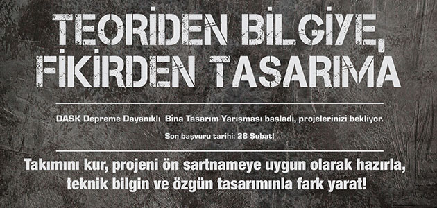 DASK Depreme Dayanıklı Bina Tasarımı Yarışması Başvuruları Başladı