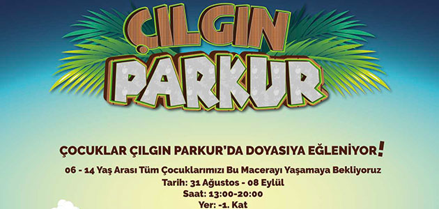 Sur Yapı Marka  AVM, Çılgın Parkur Ne Zaman